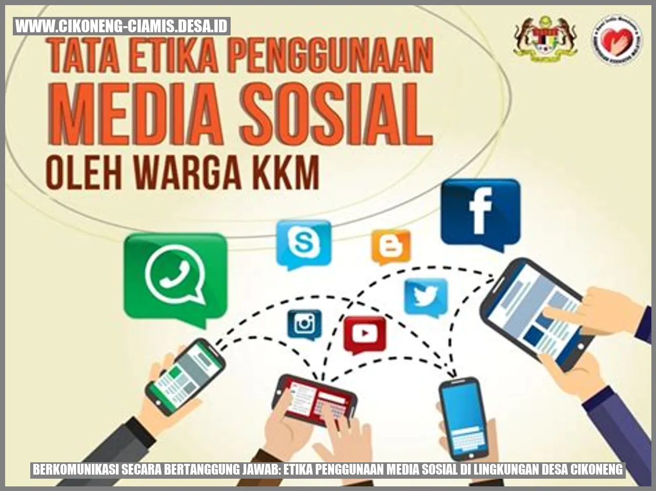 Berkomunikasi Secara Bertanggung Jawab: Etika Penggunaan Media Sosial di Lingkungan Desa Cikoneng