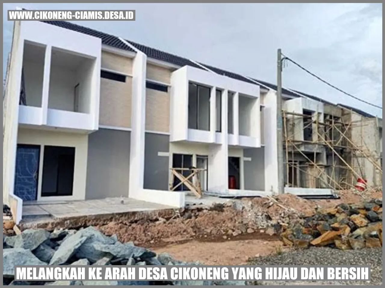 Melangkah ke Arah Desa Cikoneng yang Hijau dan Bersih