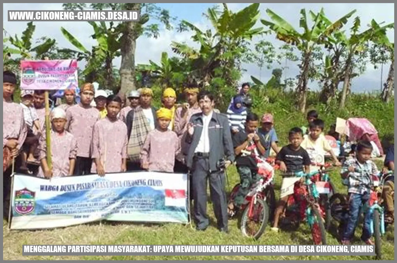 Menggalang Partisipasi Masyarakat: Upaya Mewujudkan Keputusan Bersama di Desa Cikoneng, Ciamis