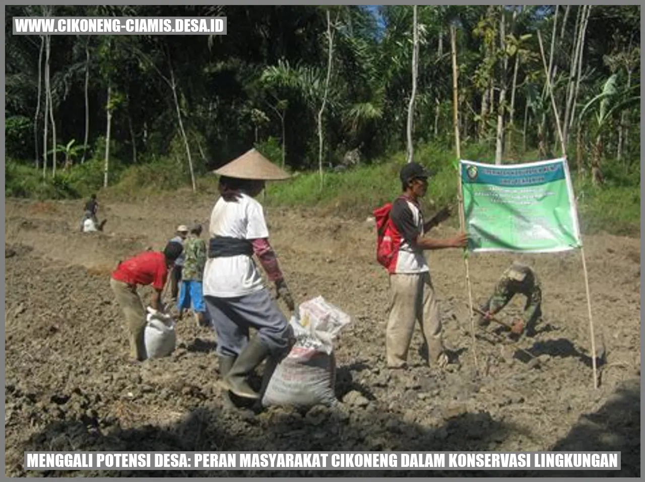 Potensi Desa Cikoneng dan Konservasi Lingkungan