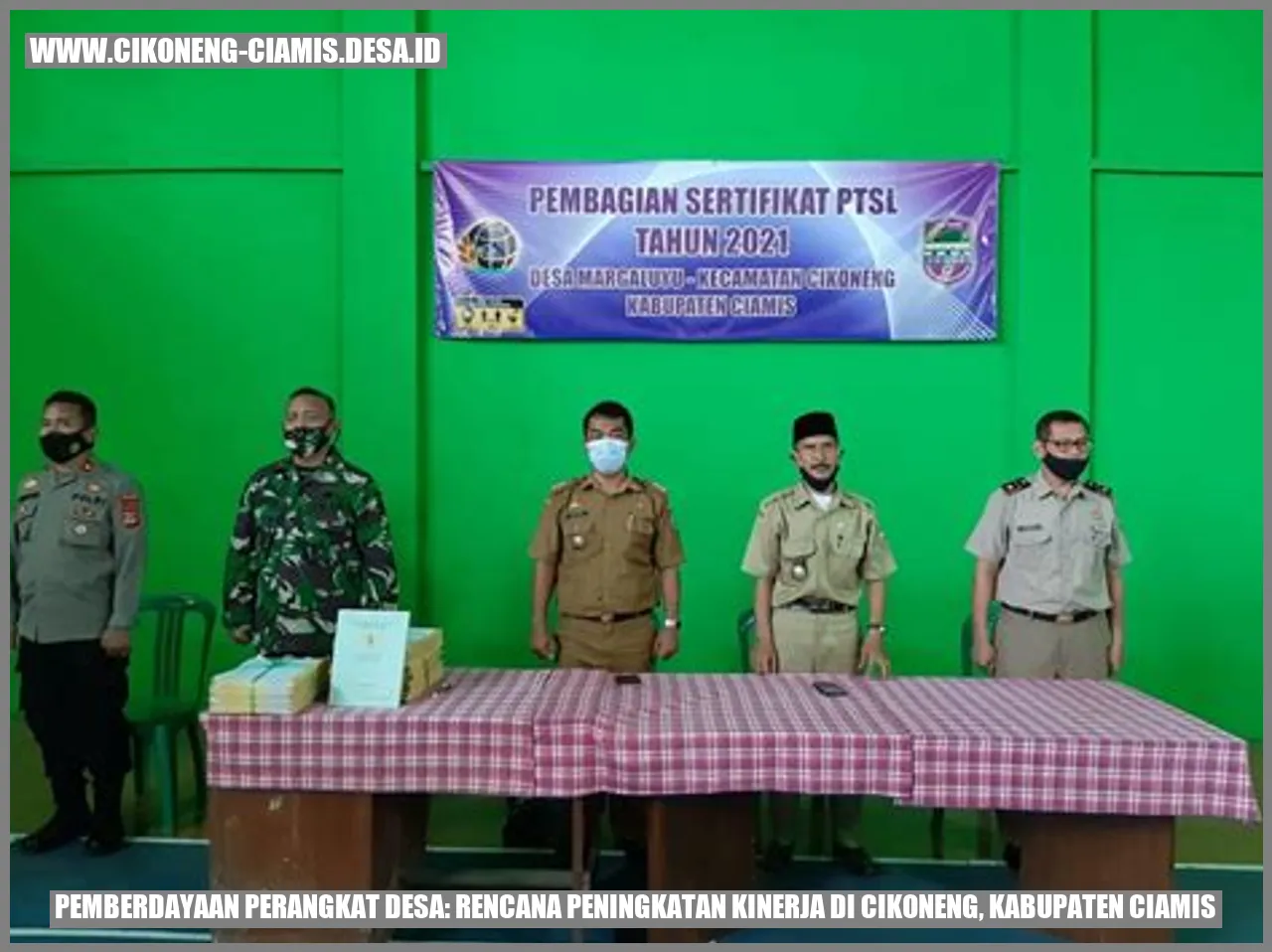 Pemberdayaan Perangkat Desa: Rencana Peningkatan Kinerja di Cikoneng, Kabupaten Ciamis