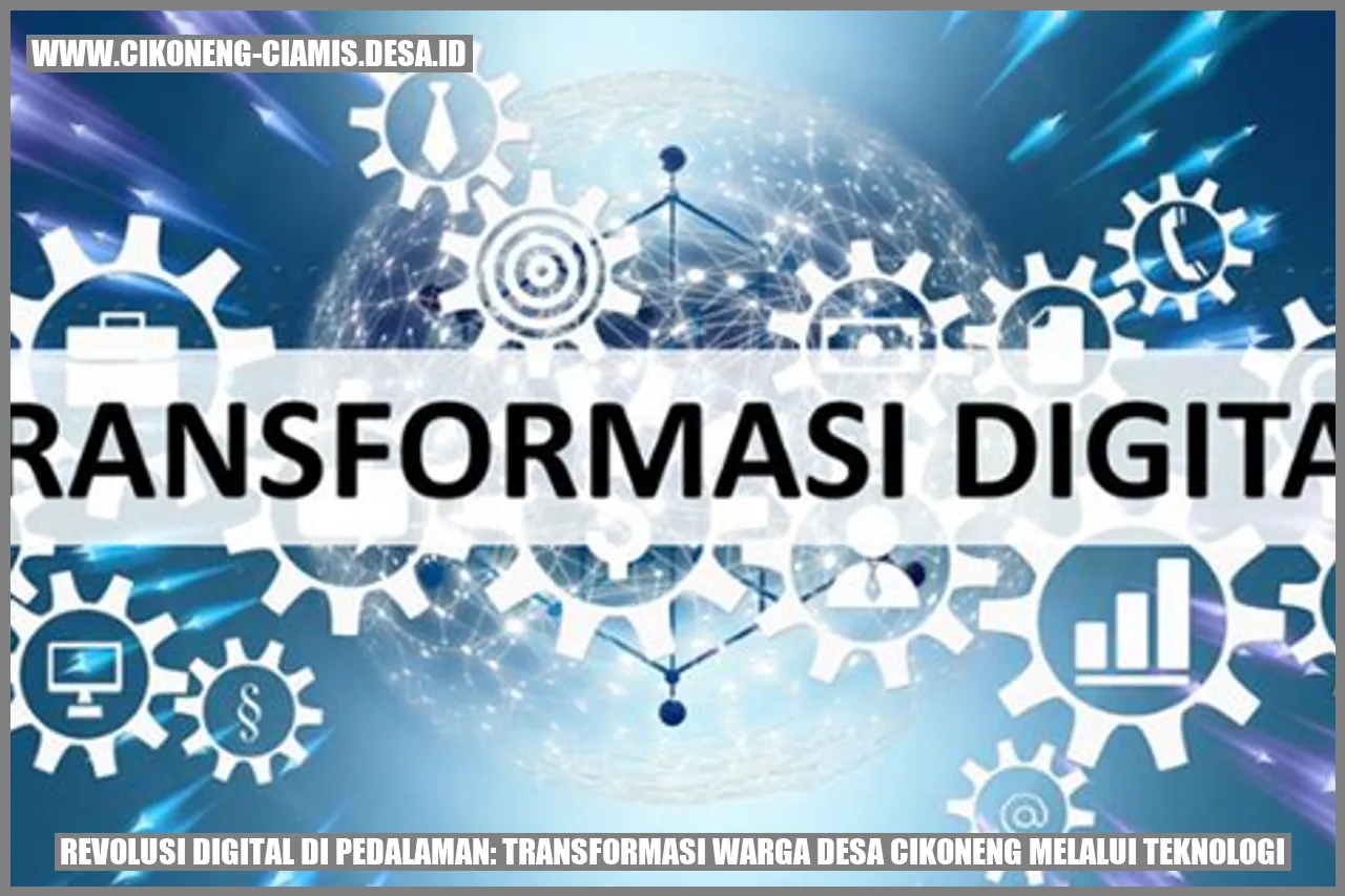 Revolusi Digital di Pedalaman: Transformasi Warga Desa Cikoneng Melalui Teknologi