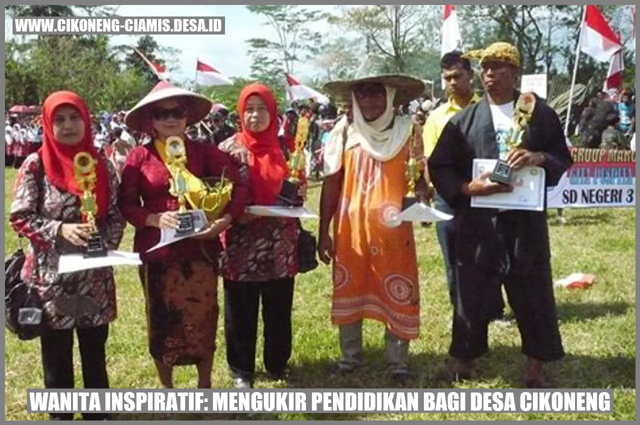 Wanita Inspiratif: Mengukir Pendidikan bagi Desa Cikoneng